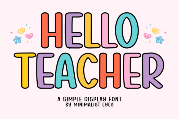 Discover the Charm of Helloteacher: A Playful Font for Creative Projects