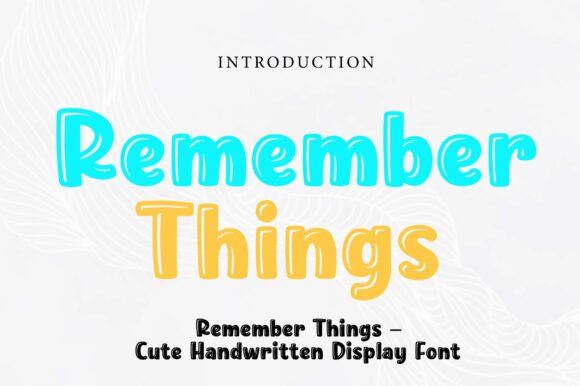 Remember Things