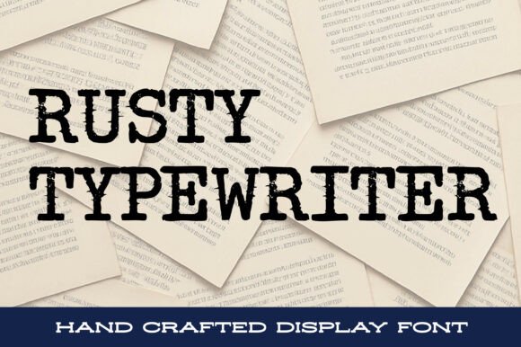 Rusty Typewriter: A Font with Character