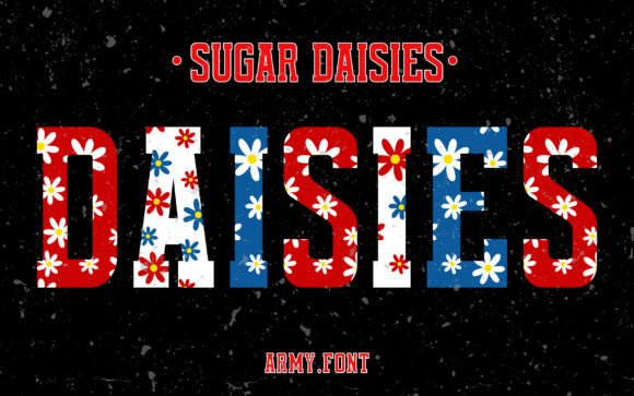 Sugar Daisies: A Font That Celebrates Freedom